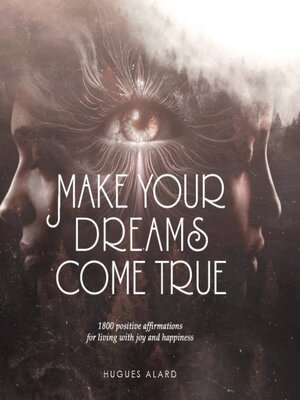 cover image of Make your dreams come true
